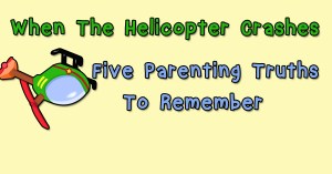 Five Parenting Truths